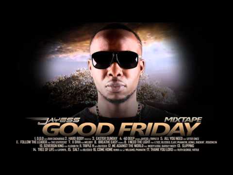 7  JayEss - X Diva feat Melody of Nu Soul [Good Friday Mixtape]
