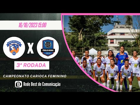 Jornada Esportiva - Duque de Caxias x Pérolas Negras (Feminino)