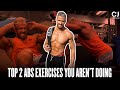 Top 2 ABs Exercises YOU aren't doing!