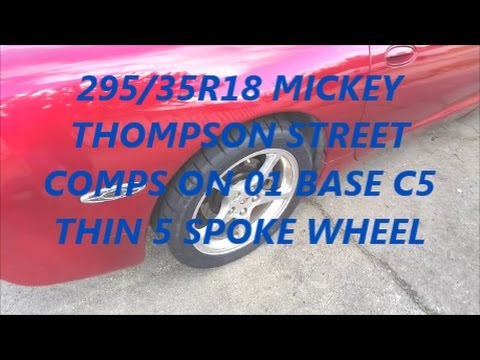 MICKEY THOMPSON STREET COMPS ON C5 BASE WHEELS