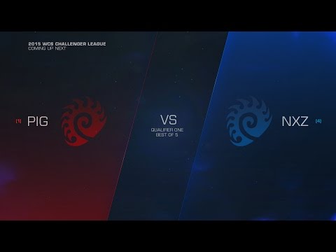 WCS: SEA/OCE Challenger - PiG vs NXZ