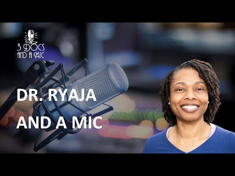 Dr. Ryaja and a Mic