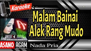 Download lagu Malam Bainai Plus Alek Rang Mudo Nada Pria Karaoke... mp3