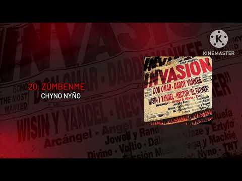 Zúmbenme - Chyno Nyño (Invasión)