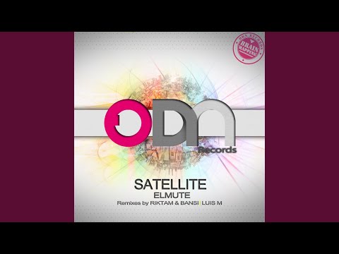 Satellite (Riktam & Bansi Remix)