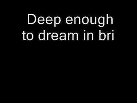 download lagu mp3 mp4 Deep Enough To Dream Lyrics, download lagu Deep Enough To Dream Lyrics gratis, unduh video klip Deep Enough To Dream Lyrics