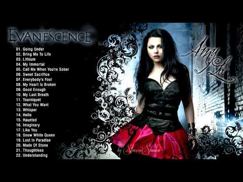 Evanescence Greatest Hits Full Album - Best songs of Evanescence 2021