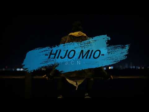 Hijo Mio / -JCN-
