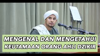 Download lagu MENGENAL DAN MENGETAHUI KEUTAMAAN ORANG AHLI DZIKIR | HABIB JAMAL BIN TOHA BA'AGIL mp3 Download lagu MENGENAL DAN MENGETAHUI KEUTAMAAN ORANG AHLI DZIKIR | HABIB JAMAL BIN TOHA BA'AGIL mp3