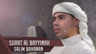 Download lagu MELODIOUS MUROTTAL || Surah Al-Bayyinah || Salim Bahanan mp3