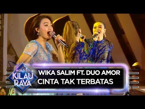 Wika Salim Ft. Duo Amor [CINTA TAK TERBATA] - Road To Kilau Raya (30/6)