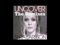 Zara Larsson - Uncover Extan Remix 