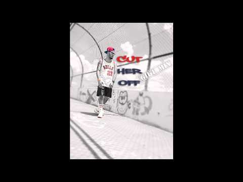 Cut Her Off [GIFTED MIX]