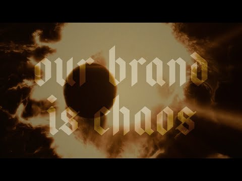Video thumbnail for Our Brand Is Chaos