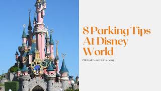 8 Hacks for Parking at Disney World [Save Money & Time]