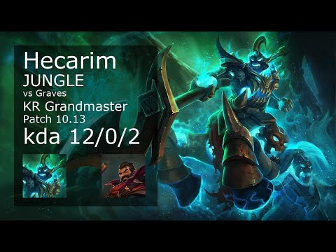 Hecarim Jungle vs Graves - KR Grandmaster 12/0/2 Patch 10.13 Gameplay // [롤] 헤카림 vs 그레이브즈 정글