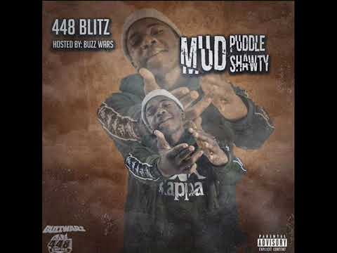 448 Blitz - Intro (Mud Puddle Shawty - MIXTAPE)