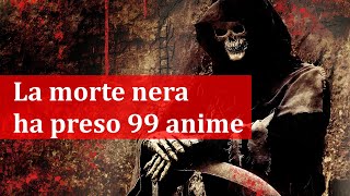 99 anime caddero vittime della Peste Nera.
