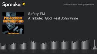 A Tribute:  God Rest John Prine