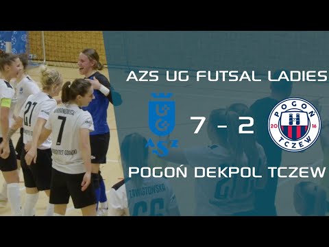 AZS UG Futsal Ladies 7 - 2 Pogoń Dekpol Tczew | Ekstraliga Kobiet Futsalu | Skrót