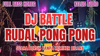 Download lagu DJ BATTLE RUDAL PONG PONG Remix 2025 Musik Cek Sound Karnaval Horeg Jatim Viral Tiktok Full Bass mp3 Download lagu DJ BATTLE RUDAL PONG PONG Remix 2025 Musik Cek Sound Karnaval Horeg Jatim Viral Tiktok Full Bass mp3