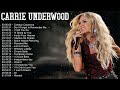 Carrie Underwood Greatest Hits Full Album 2022 Best Songs Of Carrie Underwood Playlist 2022