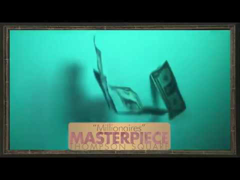 Video thumbnail for Millionaires