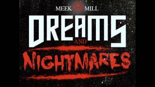 Meek Mill Ft. Mary J. Blige  - Who Your Around (Dreams and Nightmares Debut Album) 2012 Clear