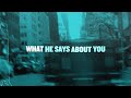 What He Says About You
