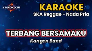Download lagu 🎤 Karaoke Terbang Bersamaku – Kangen Band | Ska Reggae | Nada Pria | Full Bass HD mp3 Download lagu 🎤 Karaoke Terbang Bersamaku – Kangen Band | Ska Reggae | Nada Pria | Full Bass HD mp3