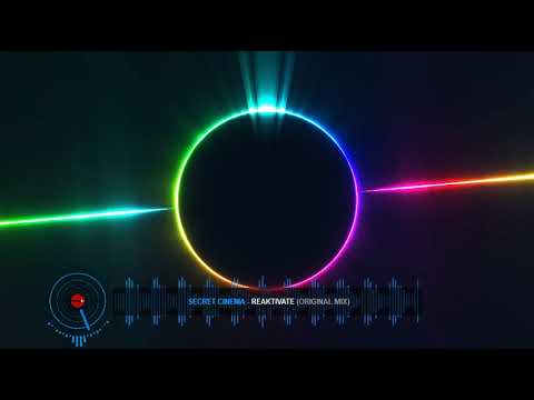 Secret Cinema Reaktivate Original Mix