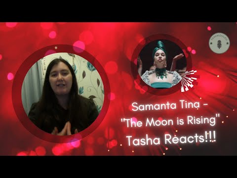 Samanta Tina - The Moon Is Rising: Tasha Reacts!! 🇱🇻