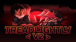Tread Lightly (V2)
