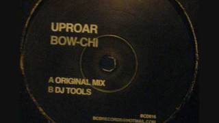 Uproar - Bow-Chi