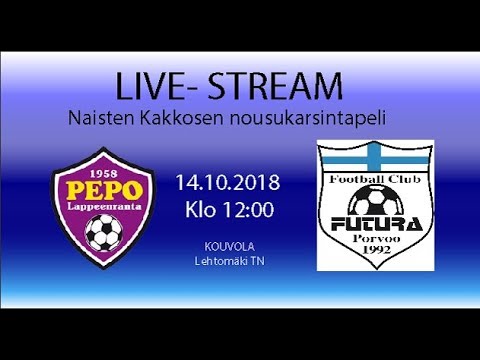 PEPO - FCFJ Naiset (2.divisioonan nousukarsintapeli 14.10.2018 Live-stream 1.Puoliaika)