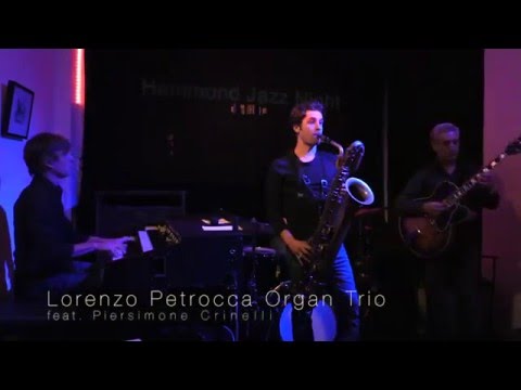 L.Petrocca ORGAN trio & Piersimone Crinelli 