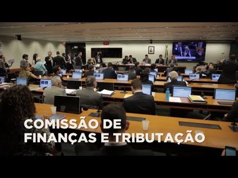 Como funciona a Comissão de Finanças e Tributação?