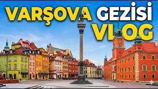 VARŞOVA'YA EN GELİNMEYECEK ZAMANDA VARŞOVA GEZİSİ
