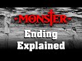 Monster: Ending Explained