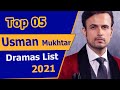 Top 5 Best Usman Mukhtar Dramas List || Osman Mukhtar | Movies List | hum kahan kay sachay thay #bts