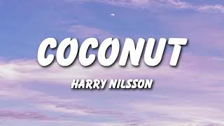 Harry Nilsson - Coconut (Lyrics)