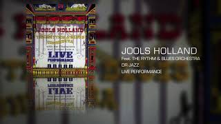 Jools Holland and The Rythm &amp; Blue Orchestra - Dr. Jazz (Official Audio)