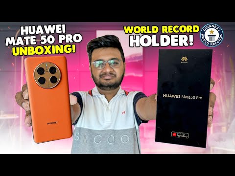 Huawei Mate 50 Pro Unboxing | World Record Camera.