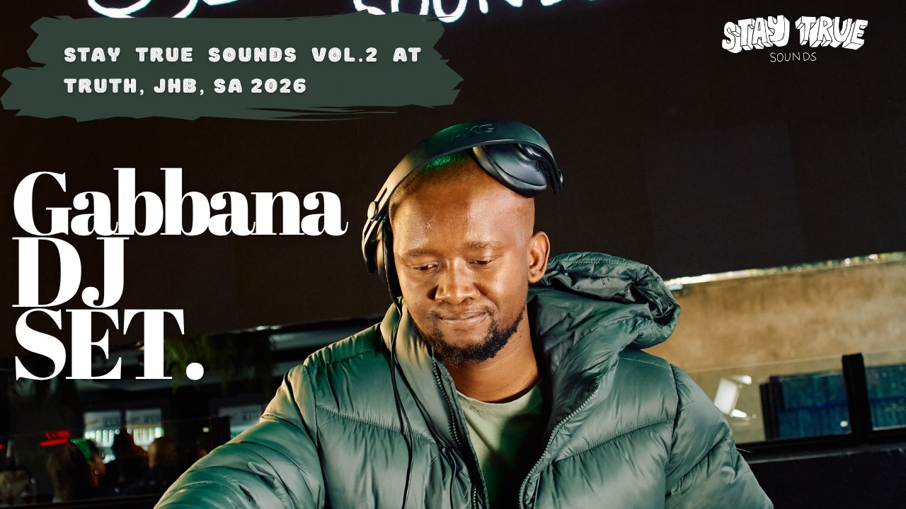 Gabbana Deep House DJ Set | Stay True Sounds Vol. 2 at Truth Johannesburg