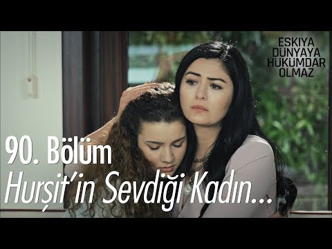 Hurşit'in sevdiği kadın... - Eşkıya Dünyaya Hükümdar Olmaz 90. Bölüm
