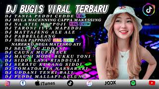 Download lagu BUGIS  DJ TANIA PEDDI CEDDE || DJ BUGIS VIRAL TIK TOK 2025 \BUGIS JEDAG JEDUG FULL BASS TERBARU 2025 mp3