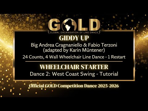 GOLD 2025 Wheelchair Starter - Dance 2: WCS "Giddy Up" - Tutorial without music
