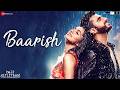 Baarish Half Girlfriend Arjun Kapoor Shraddha Kapoor Tanishk Bagchi