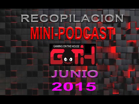LIVE GATITOS Y CHILE V/S URUGUAY - Recopilacion Mini-Podcast Goth - Junio 2015