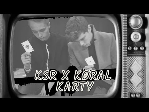 KSR x KøraL - Karty (Prod by. Sarki Beats)